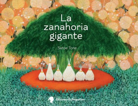 La zanahoria gigante