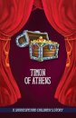 Timon of Athens: A Shakespeare Children's Story