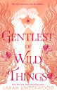 Gentlest Of Wild Things