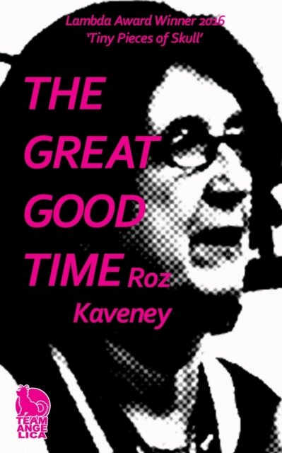 The Great Good Time