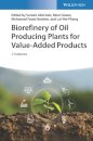 Biorefinery of Oil Producing Plants for Value-Added Products