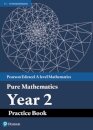 Pearson Edexcel AS and A level Mathematics Pure Mathematics Year 2 Practice Book