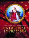 The Imperial Impresario