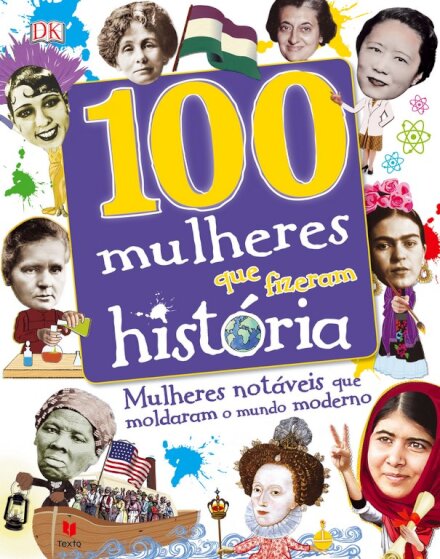 100 Mulheres que Fizeram História