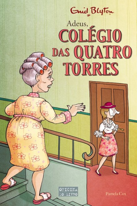 Adeus, Colégio das Quatro Torres