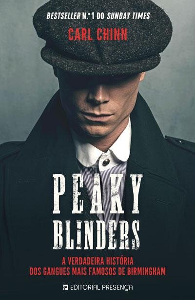 Peaky Blinders - A Verdadeira História dos Gangues mais Famosos de Birmingham
