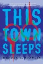 This Town Sleeps