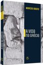 A Vida Na Grécia