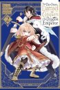 The Do-Over Damsel Conquers the Dragon Emperor, Vol. 2 (manga)