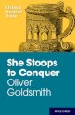New Oxford Student Texts: Goldsmith: She Stoops to Conquer