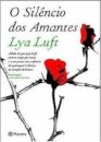 O Silêncio Dos Amantes