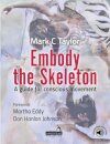 Embody the Skeleton