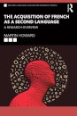 The Acquisition of French as a Second Language