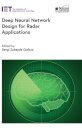 Deep Neural Network Design for Radar Applications