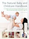 Natural Baby and Childcare Handbook