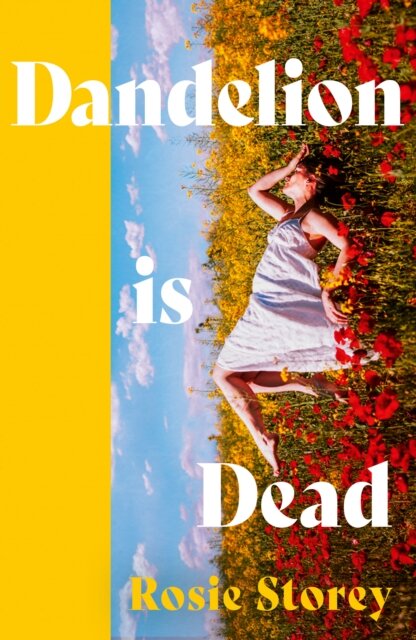 Dandelion Is Dead