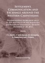 Settlement, Communication and Exchange around the Western Carpathians