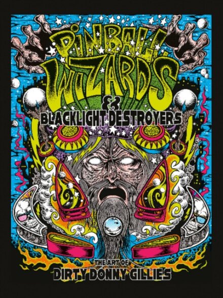 Pinball Wizards & Blacklight Destroyers