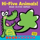 Hi-Five Animals! (A Never Bored Book!)
