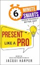 Present Like a Pro