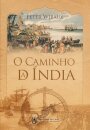 O Caminho Da India
