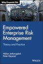 Empowered Enterprise Risk Management
