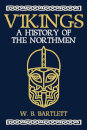 Viking: A History Of The Northmen