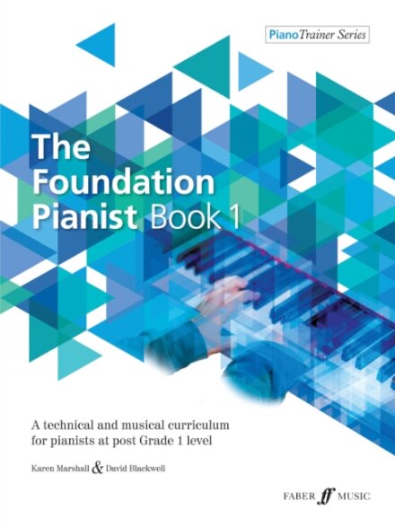 The Foundation Pianist Book 1