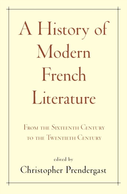 A History of Modern French Literature