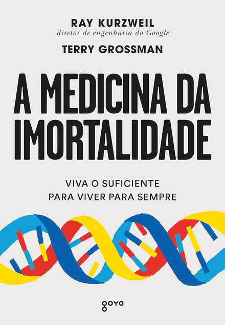 A Medicina Da Imortalidade