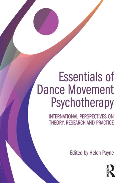 Essentials of Dance Movement Psychotherapy