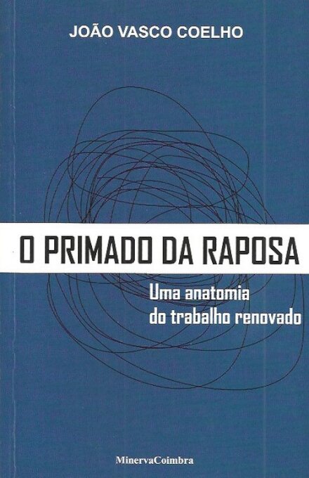 O Primado da Raposa