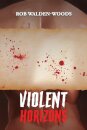Violent Horizons