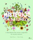 Mistérios da Natureza: À descoberta dos ciclos e segredos do mundo natural