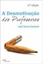 A Desmotivaçao Dos Professores