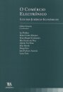 O Comércio Electrónico - Estudos Jurídico-Económicos