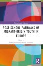 Post-school Pathways of Migrant-Origin Youth in Europe