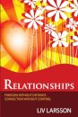 Relationships, Freedom without Distance, Connection without Control
