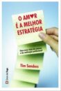 O Amor É A Melhor Estrategia