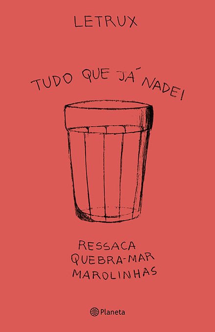 Tudo Que Já Nadei: Ressaca, Quebra-Mar E Marolinhas