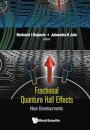 Fractional Quantum Hall Effects: New Developments