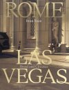 Rome - Las Vegas: Bread and Circuses