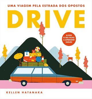 Drive-Uma Viagem Pela Estrada Dos Opostos