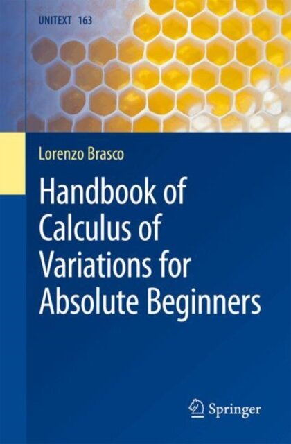 Handbook of Calculus of Variations for Absolute Beginners