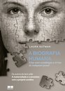 A Biografia Humana: Nova Metodologia A Serviço Da Indagação