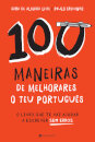 100 Maneiras De Melhorares O Teu Português