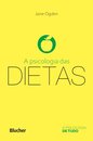 A Psicologia Das Dietas