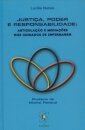Justiça, Poder e Responsabilidade Articulação E Mediações Nos Cuidados De Enfermagem