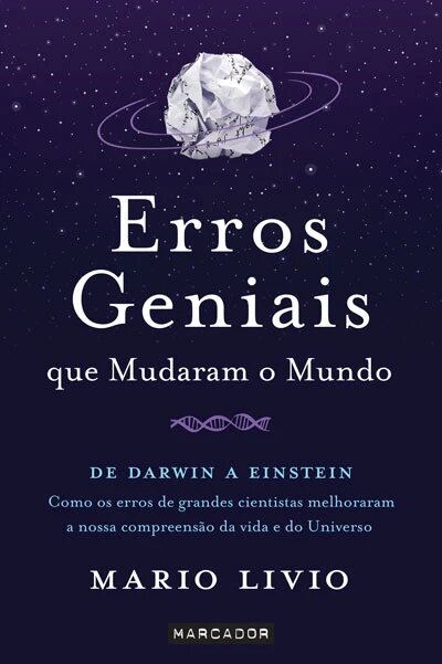 Erros Geniais Que Mudaram O Mundo
