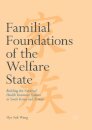 Familial Foundations of the Welfare State